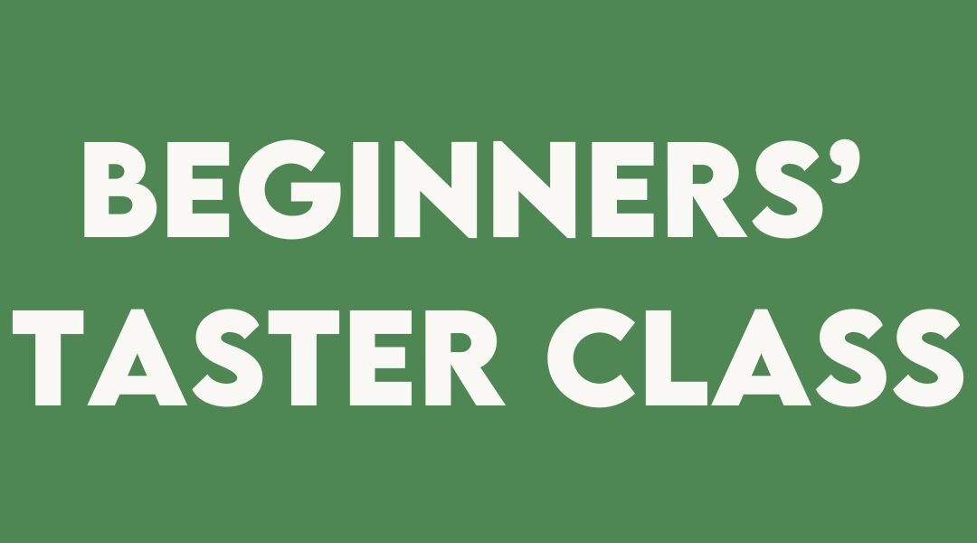Online Beginners’ Taster Class