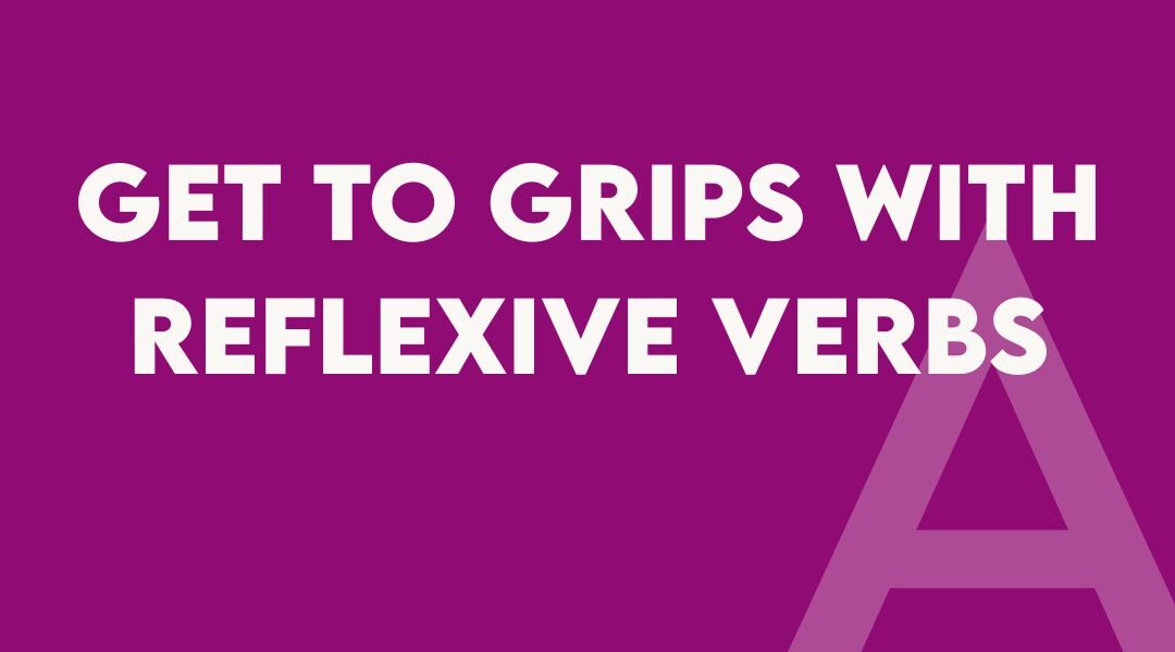 Reflexive Verbs A1
