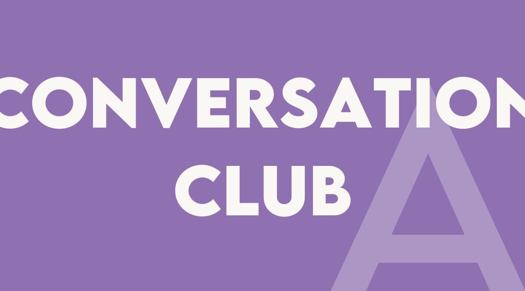 Conversation Club: Lesson 15